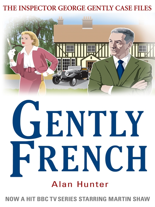 Title details for Gently French by Alan Hunter - Available